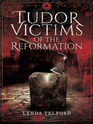 cover image of Tudor Victims of the Reformation